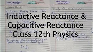 Inductive Reactance and Capacitive Reactance, Chapter 7, Alternating Current, Class 12 Physics