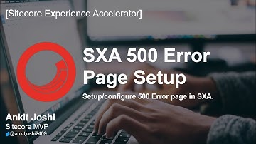 SXA 500 Error Page Setup