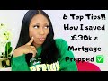 6 TOP TIPS: SAVING & PREPARING FOR A MORTGAGE | For singles & couples.