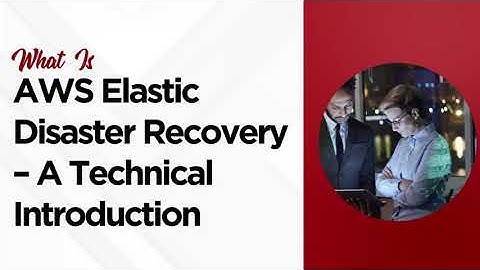 AWS Elastic Disaster Recovery