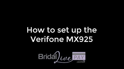How to set up the Verifone MX925