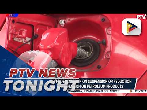 PBBM expected to soon decide soon on suspension or reduction of excise tax suspension on...