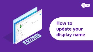 Learn how to change the Display Name on PhonePe Business Dashboard