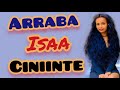 Arraba Isaa CiniinteЁЯШЭ Arraba Isaa CiniinteЁЯШЭ