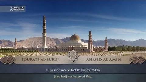 85. Sourate Al-Buruj [ Les Constellations ] Ahmed Al Amin سورة البروج
