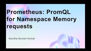 Prometheus: PromQL for Namespace Memory requests