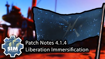 Sim Settlements Patch Notes v4.1.4 - Liberation Immersification