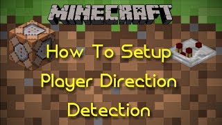 How To Setup Player Direction Detection | Minecraft Command Block Tutorial
