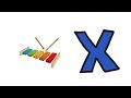 X Is for Xylophone
