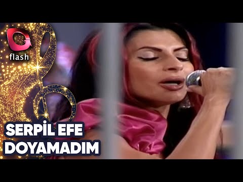 Serpil Efe | Doyamadım | 01 Kasım 2011