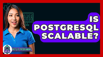 Is PostgreSQL Scalable? - Next LVL Programming