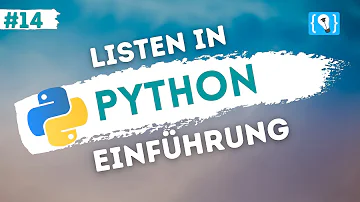 Was ist eine Liste in Python?