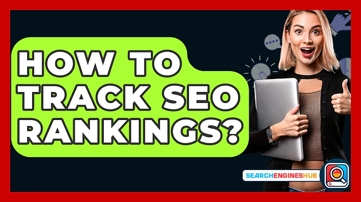 How To Track SEO Rankings? - SearchEnginesHub.com