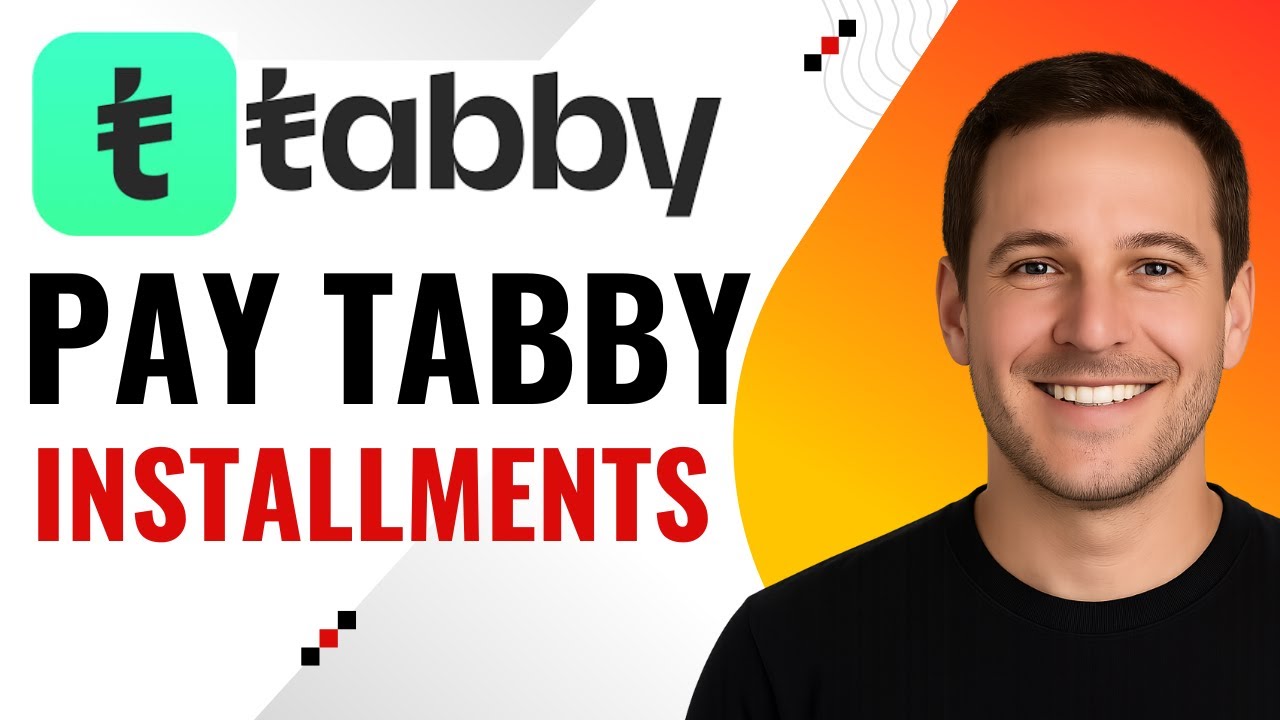 How to Pay Tabby Installments – Easy Step-by-Step Guide
