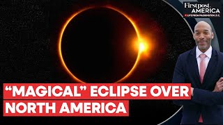 Millions Watch Total Solar Eclipse Across North America | Firstpost America
