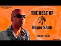 The best of roger shah  top 30 tracks mixed by flight of imagination