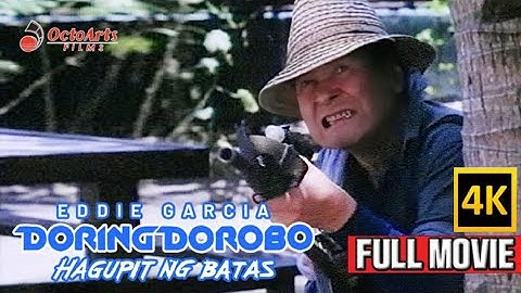 DORING DOROBO | Full Movie (4K) | Eddie Garcia, Eddie Gutierrez, Boots Anson Roa