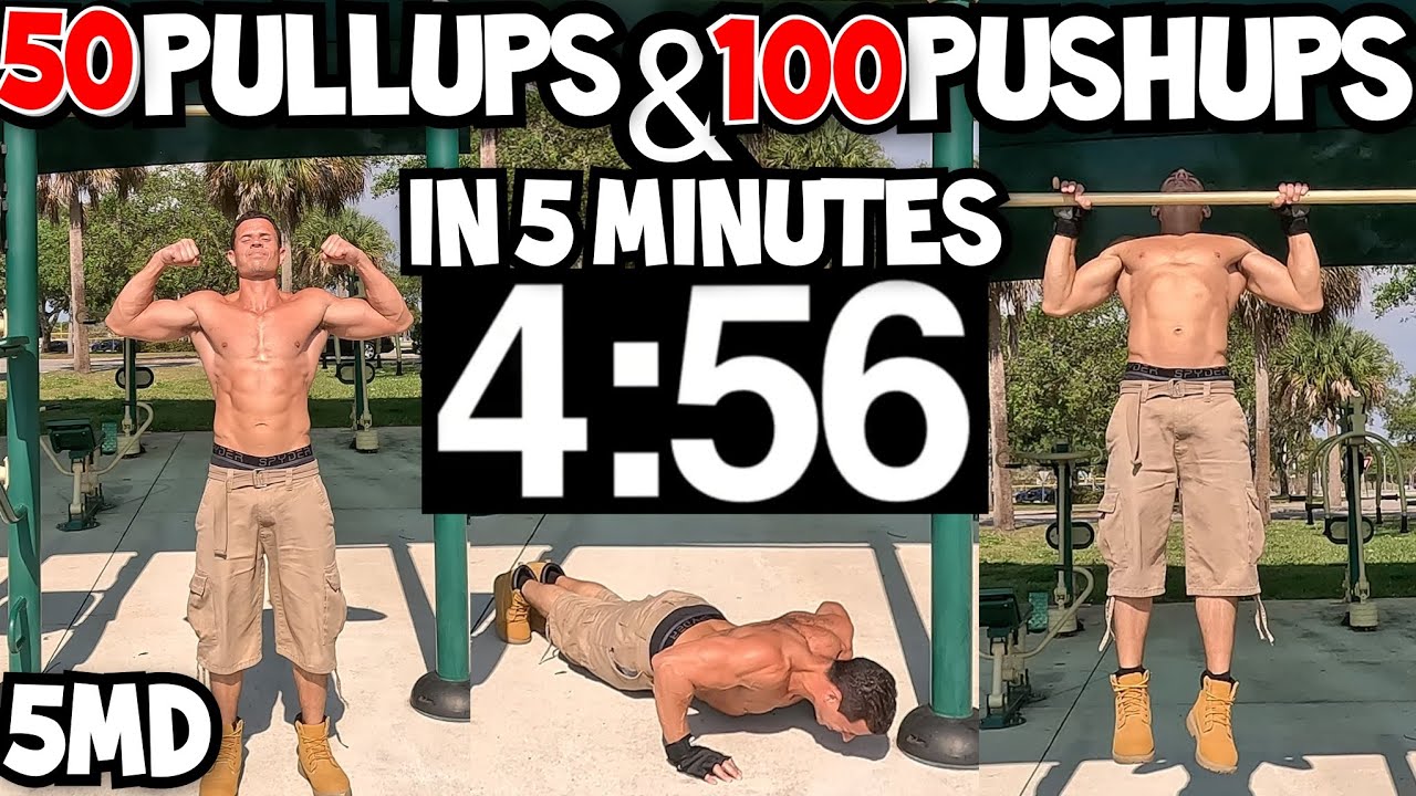 50 PULL UPS AND 100 PUSH UPS IN 4:56 MINUTES WORKOUT SET CHEST AND BACK ...