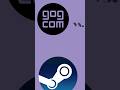 GOG Vs Steam Why Own Games Matter GOG Vs Steam Why Own Games Matter