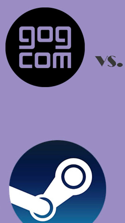 GOG vs Steam: Why Own Games Matter!