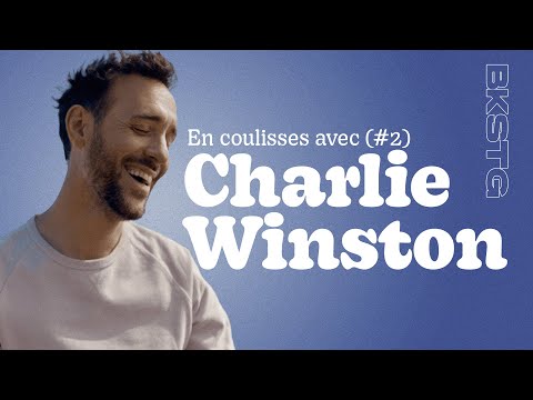 BKSTG #2 - Charlie Winston⎥Letter From My Futur Self