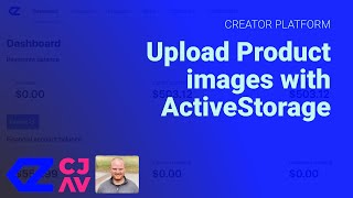 Upload Product images with ActiveStorage - CreatorPlatform.xyz - Part 15