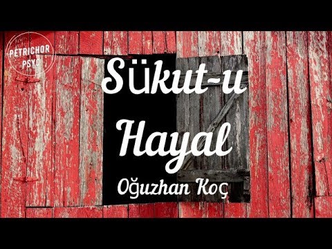 Oğuzhan Koç - Sükut-u Hayal (Şarkı Sözü/Lyrics) HD