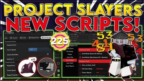 🎇UPDATE 1 5 Project Slayers Script Hack  Auto Farm + Mugen Train  Inf Dungeon  PASTEBIN 2025