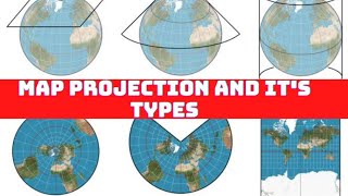 Map Projection and it's Types | Cylindrical, Conical and Zenithal Projection |Cartography|Urdu/Hindi