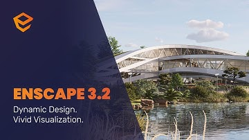 Enscape 3.2 – Dynamic Design. Vivid Visualization.
