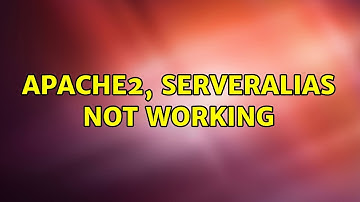 Ubuntu: Apache2, ServerAlias not working