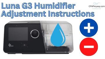 Luna G3 Humidity Adjustment - Step by Step