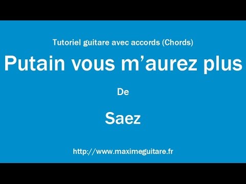 putain vous saez plus