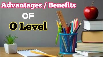 O level benefits advantages in Pakistan | A level and O level | Cambridge international exam