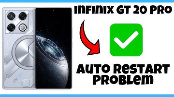 Auto Restart Problem Fix infinix GT 20 Pro || How to solve the auto restart issue