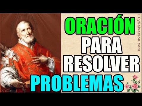 ORACIÓN MILAGROSA a SAN FELIPE NERI para RESOLVER PROBLEMAS (MUY PODEROSA!!) | Fe y Salvación