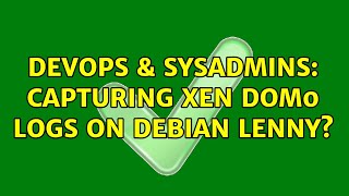 Famous DevOps & SysAdmins: Capturing XEN Dom0 logs on Debian lenny? Net Worth