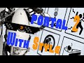 Portal 2 With Style - SkillShot Speedrun