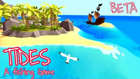 TIDES: A FISHING GAME | iOS | BETA | First Gameplay