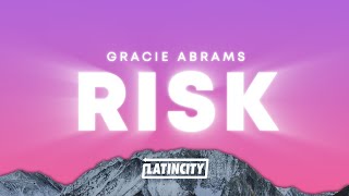 Gracie Abrams – Risk (Lyrics)