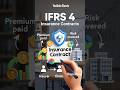 IFRS 4 Insurance Contracts | Easy Explanation for Student | #ifrs #ifrs4 #ifrsstandards #shorts