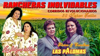 Las Jilguerillas, Dueto Las Palomas Mix ~ Corridos y Rancheras Norteñas Viejitas || 50 Exitos De Oro
