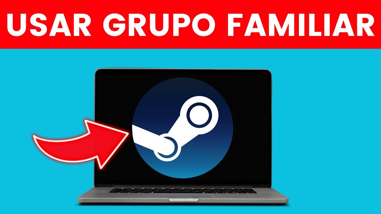 Cómo Usar el Grupo Familiar de Steam 2024 - YouTube