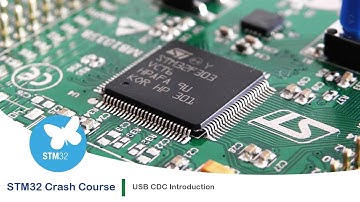 STM32 Crash Course (8) - STM32 USB CDC Introduction