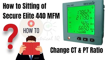 How to Change CT & PT ratio of Secure Elite 440 MFM | Secure Elite 440 Sittings #secure_elite_440