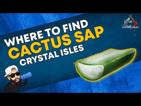 Ark Crystal Isles | The TOP Cactus Sap Location  [Where to Find and How to Farm TONS of Cactus Sap]