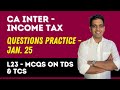 Income Tax Questions Practice I MCQs on TDS &amp; TCS  I Jan. 25