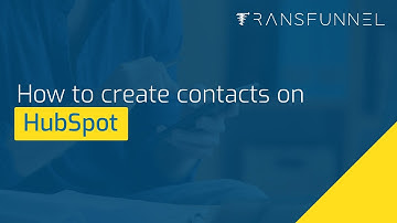 HubSpot Contacts and Segmentation - Quick Start Guide