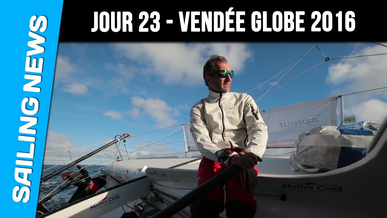 23 ème jour de course Vendée Globe 2016