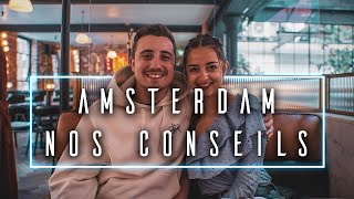 Nos conseils pour visiter Amsterdam ! | Ben & Mae